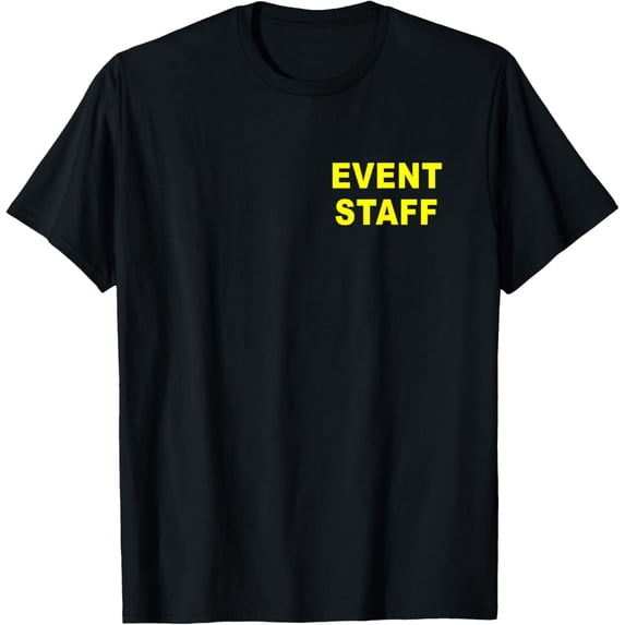 Event staff tshirts T-Shirt