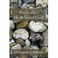 thumbnail image 1 of Eventually He Believed God!, 1 of 1