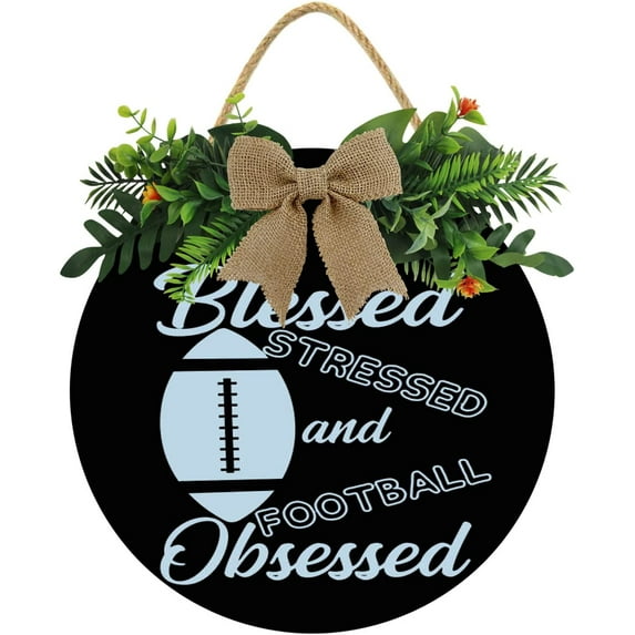 Eveokoki 11" Football Sign Blessed Stressed And Football Obsessed Round Hanging Sign Football Wooden Door Sign Door Hanger,Wood Hanging Decoration