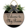 thumbnail image 1 of Eveokoki 12" Door Welcome To My Room Wooden Hanging Interior and Exterior Round Shape Decoration，Wall Porch Rustic Door Sign - Farmhouse Front Porch Decorch, 1 of 5