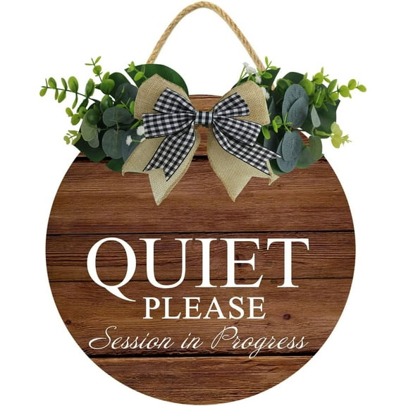 Eveokoki 12" Funny Office Signs,Quiet Please Session In Progress Front Door Round Wood Sign Hanging,Porch Decor Sign for Farmhouse,Rustic Wood Wreaths Sign
