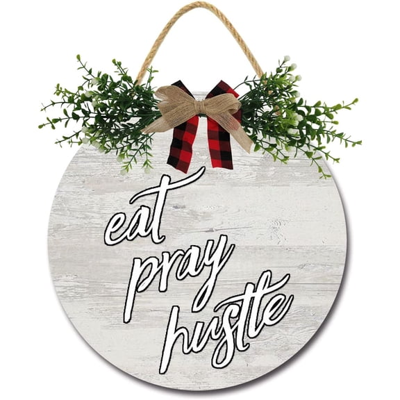 Eveokoki 12" Round Wood Eat Pray Hustte Sign Front Door Decoration for Home Housewarming Gift All Seasons Holiday,Outdoor Indoor