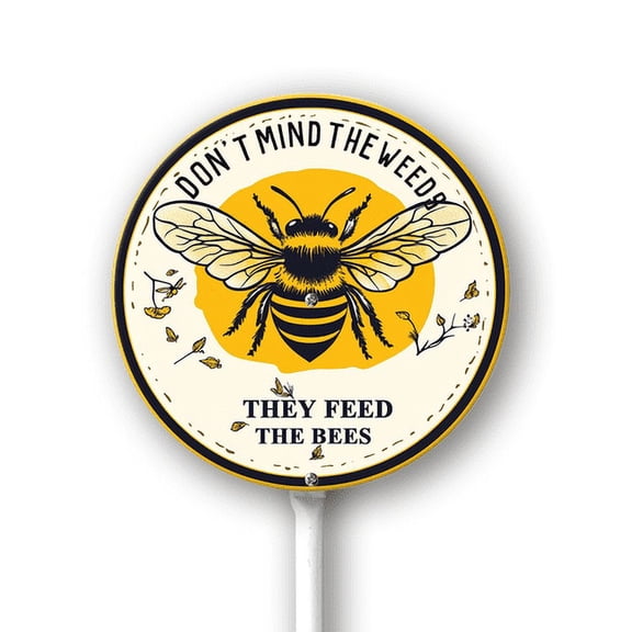 Eveokoki Garden Signs Don't Mind The Weeds,They Feed The Bees Sign with Stake Outdoor Aluminum Yard Sign Rustproof Aluminum Metal Signs Fade Resistant Lawn Decoration for Outdoor 9.2x9.2inch