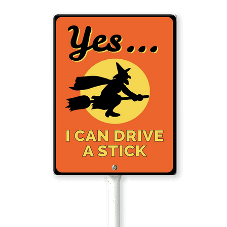 Eveokoki Halloween Yard Sign I Can Drive A Stick Decorations Yard Signs Decorative Garden Stakes Aluminum Outdoor Lawn Signs for Halloween Party Yard Lawn Garden Decorations