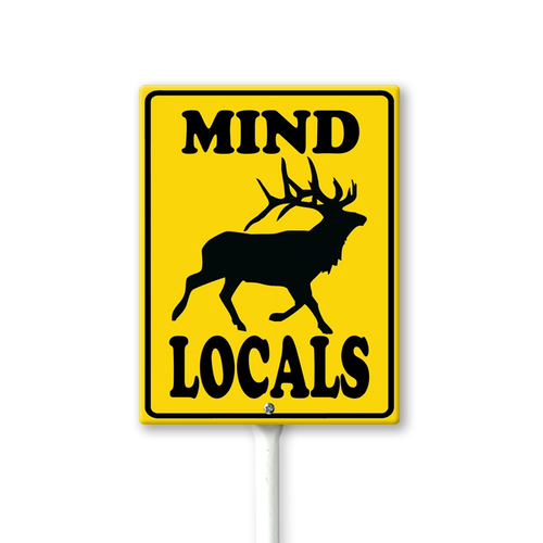 Eveokoki Mind Elk Locals Sign with Metal Stake -8x12inch Lawn Sturdy Aluminum Signs for Outdoor Use Waterproof Signs Outside Decor for Lawn Yard Garden