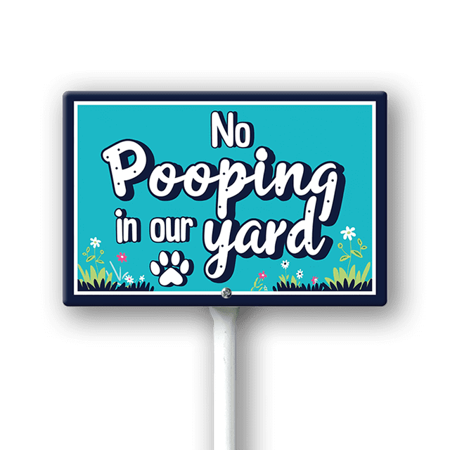 Eveokoki No Pooping In Our Yard Sign, No poop sign, 12 x 8 Inch ...