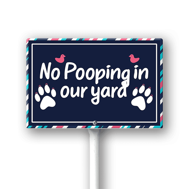 Eveokoki No Pooping In Our Yard Sign, No poop sign, 12 x 8 Inch ...