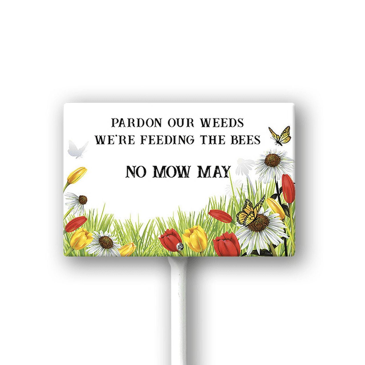 Pardon The Weeds We Are Feeding The Bees Garden Tin 20 x 30 cm Vintage