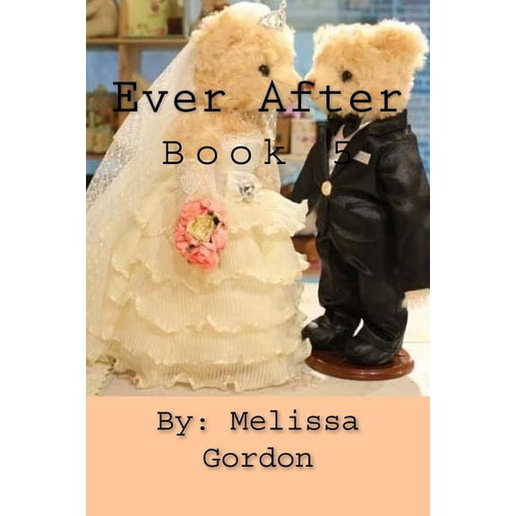 Ever After: Book 5 (Paperback)