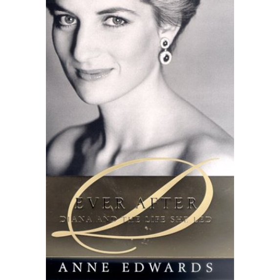 Pre-Owned Ever After: Diana and the Life She Led (Hardcover) 0312253141 9780312253141