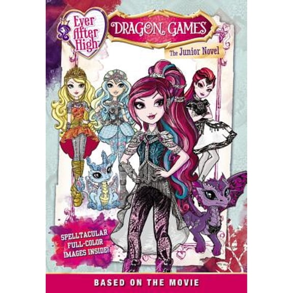 Ever after High: Dragon Games: The Junior Novel