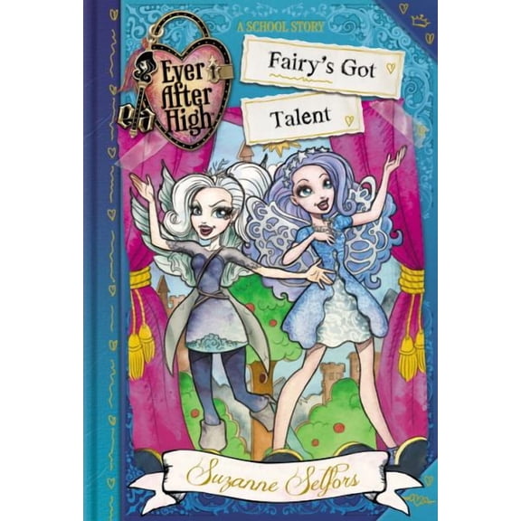 Ever After High: Fairy's Got Talent