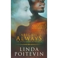 thumbnail image 1 of Ever After Romance Abigail Always: An Ever After Romance, Book 5, (Paperback), 1 of 1