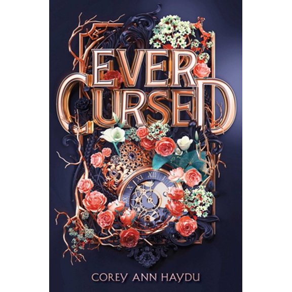 Pre-Owned Ever Cursed (Hardcover) 1534437037 9781534437036