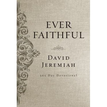 Pre-Owned Ever Faithful: A 365-Day Devotional (Hardcover) 0718088816 9780718088811