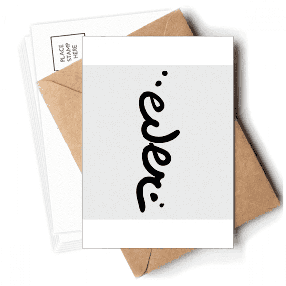 Ever Funny Quote Handwrite Style Postcards Envelopes Blank Note Cards Mailing