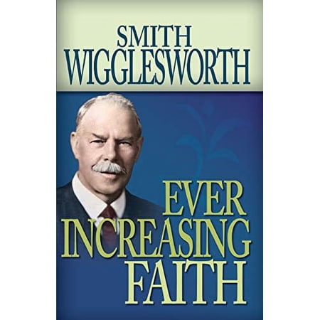 Pre-Owned Ever Increasing Faith Paperback