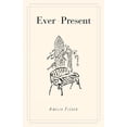 thumbnail image 1 of Ever-Present, (Paperback), 1 of 1