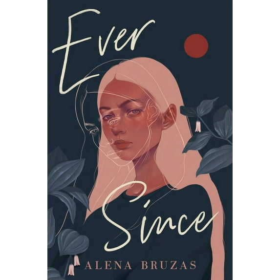 Ever Since, (Hardcover)