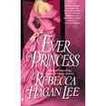 thumbnail image 1 of Pre-Owned Ever a Princess (Unknown) 0515132500 9780515132502, 1 of 1
