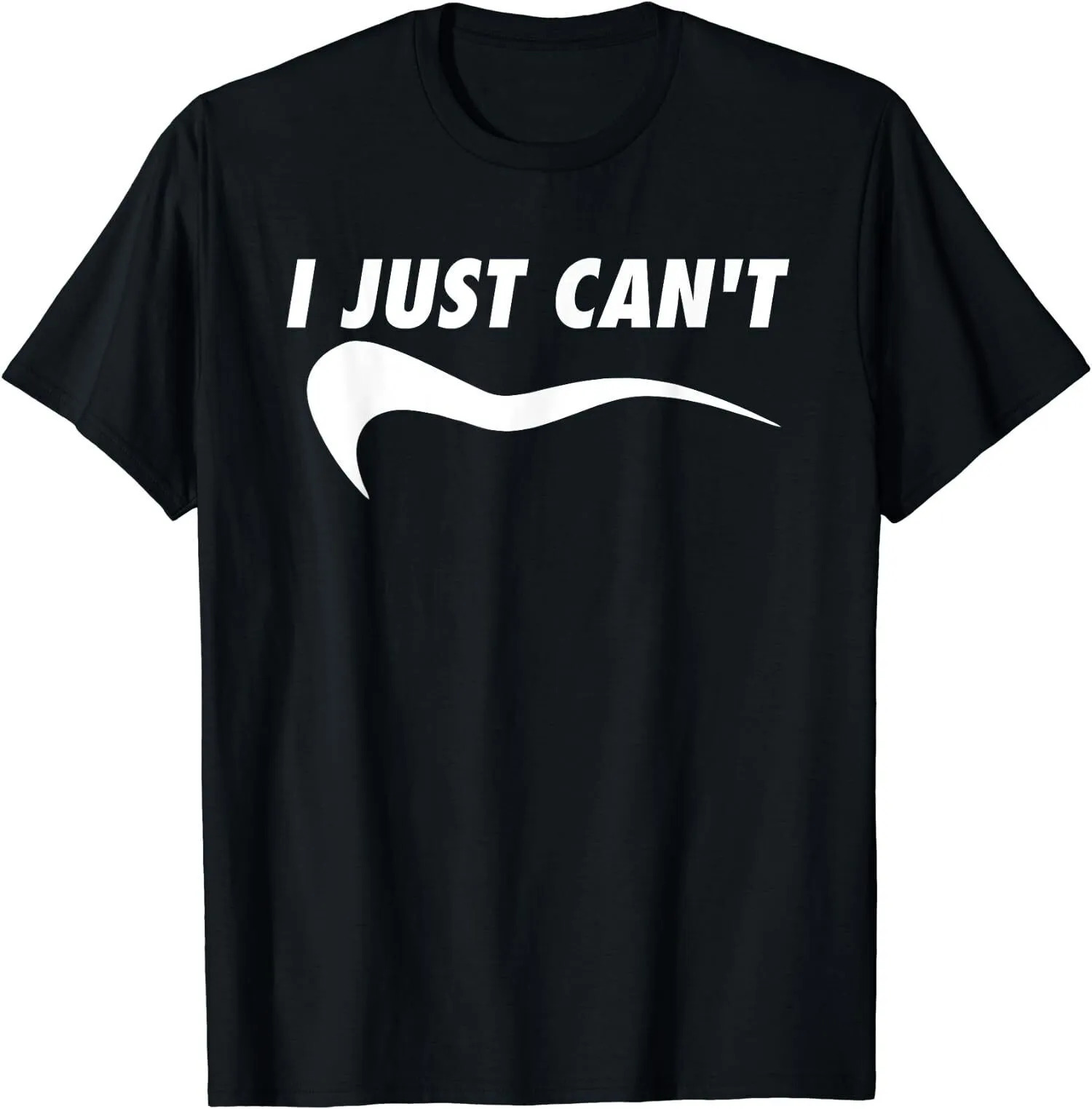 EverFind I Just Can t Me Funny Motivational Sayings T Shirt Christmas EverFind I Just Can t Me Funny Motivational Sayings T Shirt Christmas