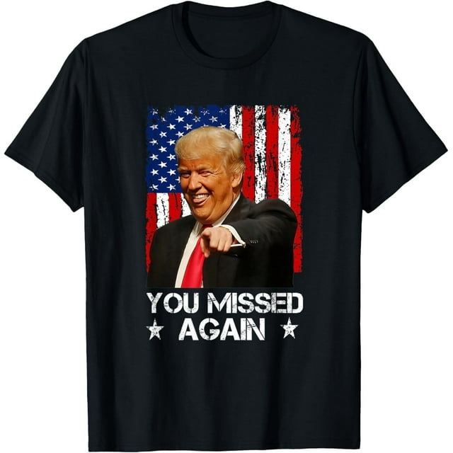 EverFind You Missed Again 2024 USA Flag TShirt Christmas Gift Shirt