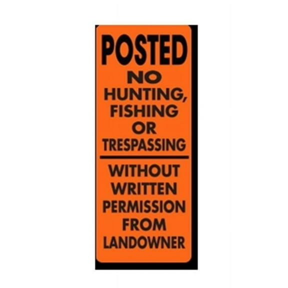 EverMark Posted No Hunting Fishing or Trespassing without Written Permission Clip-On Sign