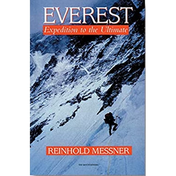 Pre-Owned Everest: Expedition to the Ultimate (Paperback) 0898866480 9780898866483