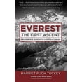 thumbnail image 1 of Everest - The First Ascent : How a Champion of Science Helped to Conquer the Mountain (Paperback), 1 of 1