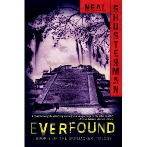 Pre-Owned Everfound (Paperback 9781416990505) by Neal Shusterman
