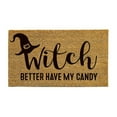 thumbnail image 1 of Evergreen 16 x 28 Inches Witch Better Have My Candy Door Mat | Non-Slip Rubber Backing | Dirt catching Natural Coir | Indoor and Outdoor Home Decor, 1 of 6