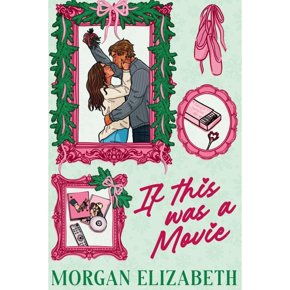 Evergreen Park If This Was a Movie: A Single Dad Nanny Christmas Romantic Comedy, Book 2, (Paperback)