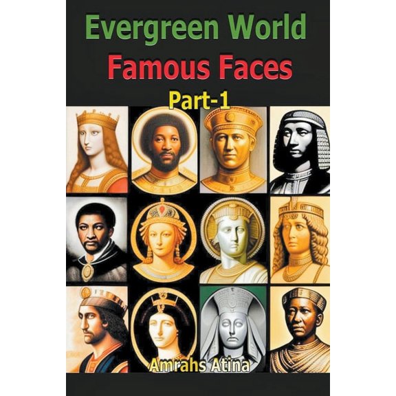 Evergreen World Famous Faces Part-1 (Paperback)