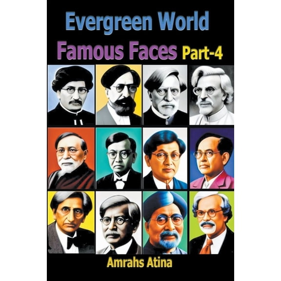Evergreen World Famous Faces Part-4 (Paperback)