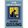 thumbnail image 1 of Evergreens New Grub Street: New Annotated Edition, (Paperback), 1 of 1