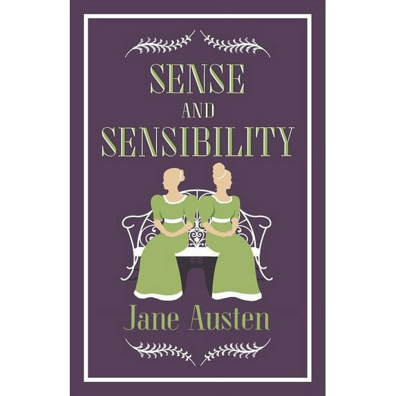 Evergreens Sense and Sensibility: Annotated Edition (Alma Classics Evergreens), (Paperback)