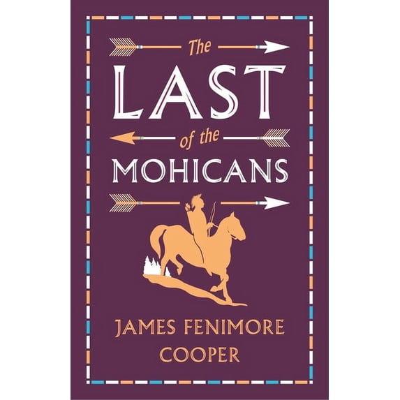 Evergreens: The Last of the Mohicans (Paperback)