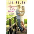 thumbnail image 1 of Pre-Owned It Happened on Love Street (Mass Market Paperback) 1455568694 9781455568697, 1 of 1