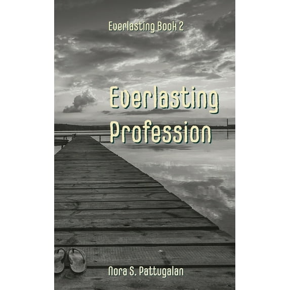 Everlasting Everlasting Profession, Book 2, (Paperback)
