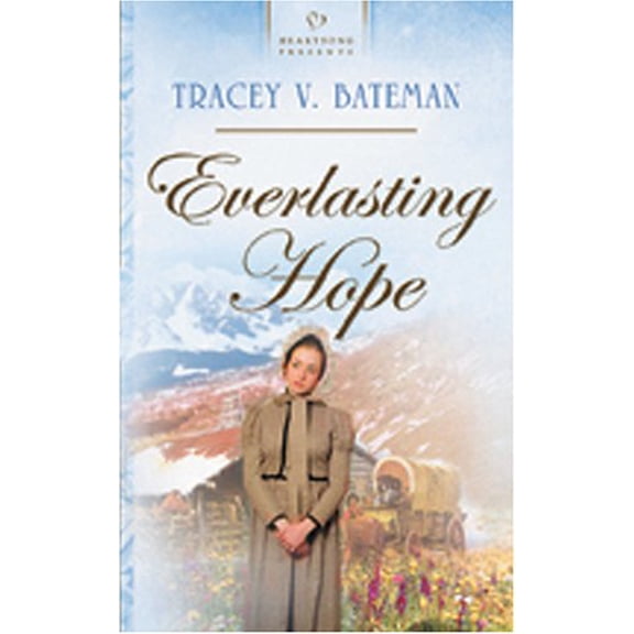 Pre-Owned Everlasting Hope (Oregon Brides Series #2) (Heartsong Presents #619) (Mass Market Paperback) 1593101813