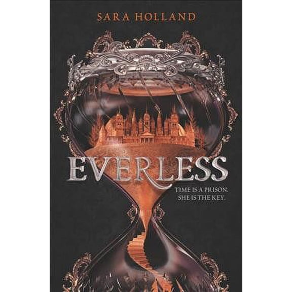 Pre-Owned Everless, Hardcover by Holland, Sara, ISBN 0062653652, ISBN-13 9780062653659
