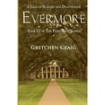 thumbnail image 1 of Evermore: A Saga of Slavery and Deliverance (Paperback) by Gretchen Craig, 1 of 1
