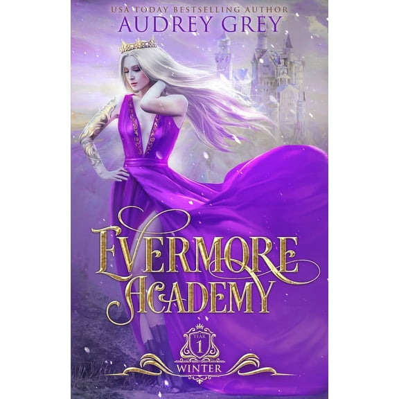 Evermore Academy Evermore Academy: Winter, Book 1, (Paperback)