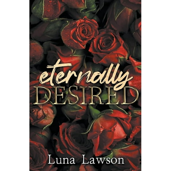 Evermore Eternals Eternally Desired, Book 5, (Paperback)