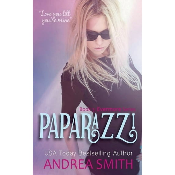 Evermore Paparazzi, Book 3, (Paperback)