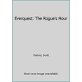 thumbnail image 1 of Pre-Owned The Rogue's Hour (Everquest), 9781593152949, 1593152949, Paperback,, 1 of 1