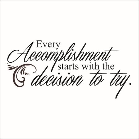 Every Accomplishment Starts With the Decision to Try Vinyl Quote - Large