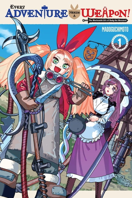 Every Adventure Needs a Weapon! Every Adventure Needs a Weapon!, Vol. 1 ...
