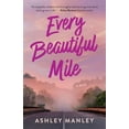 thumbnail image 1 of Every Beautiful Mile, (Paperback), 1 of 1
