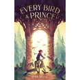 thumbnail image 1 of Every Bird a Prince (Hardcover), 1 of 1